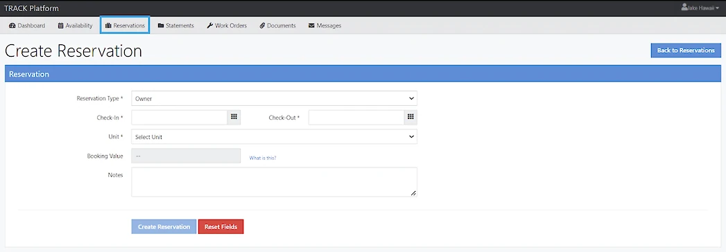 A screenshot of a "Create Reservation" form in a web app. Fields for Reservation Type, Check-In, Check-Out, Unit, Booking Value, Notes, with buttons Create Reservation and Reset Fields. Navigation bar at top with tabs like Dashboard, Availability, Reservations. Ends with a back button.